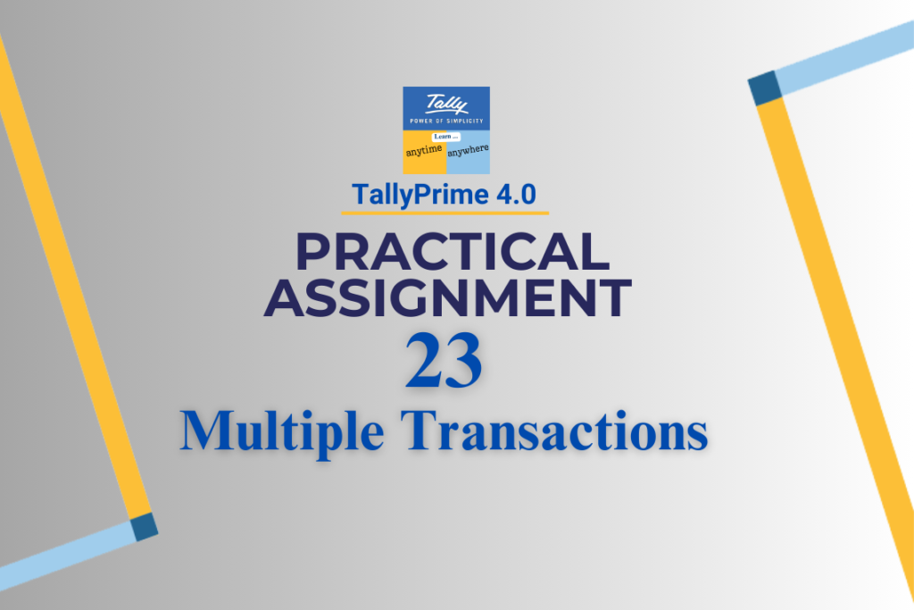 TallyPrime Assignment-23 [Random Voucher Entry Month-Wise from May 2023 to September 2023]