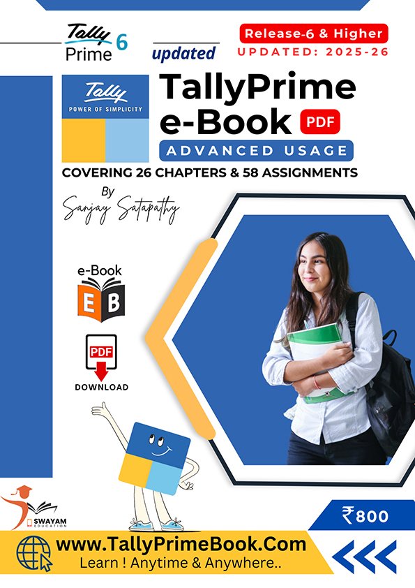 TallyPrime 6 (Advanced Usage) e-Book (PDF)-[Covering 26 Chapters &amp; 58 Assignments]